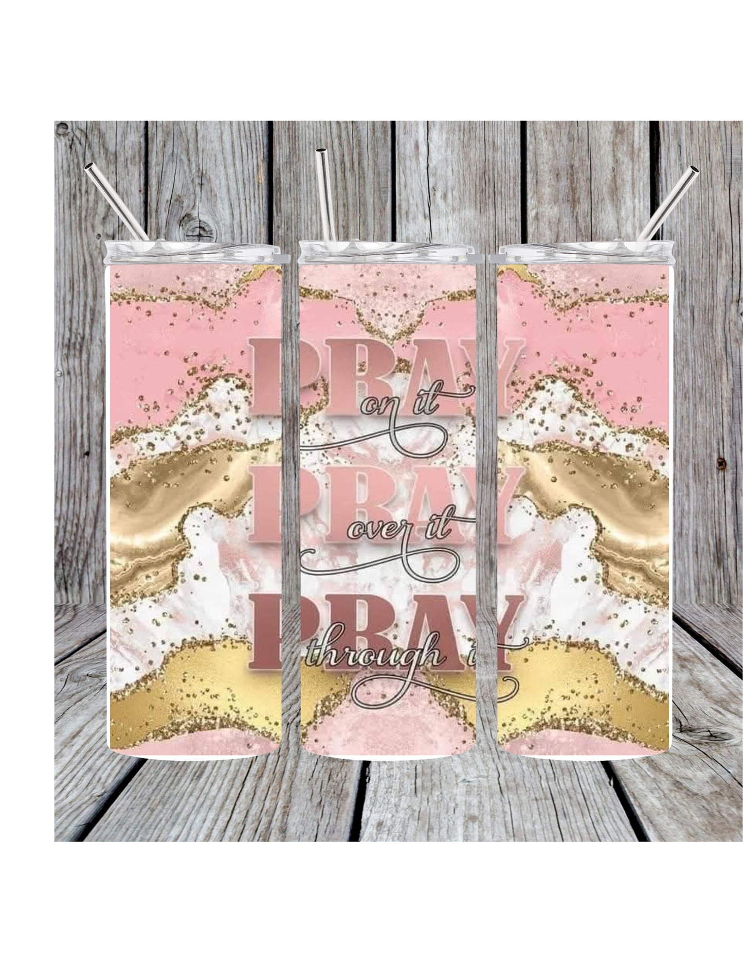 Pray tumbler
