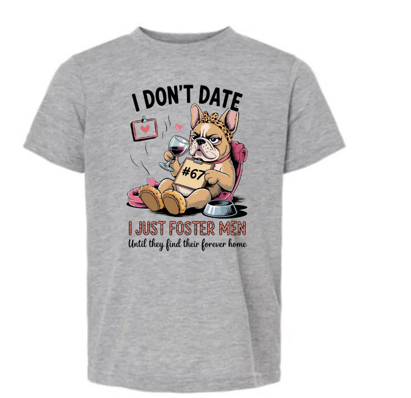 I dont date graphic tee