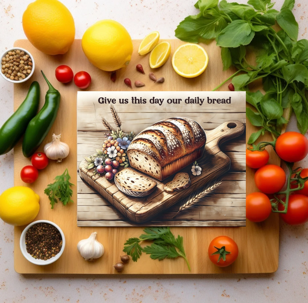 Our daily bread cutting board