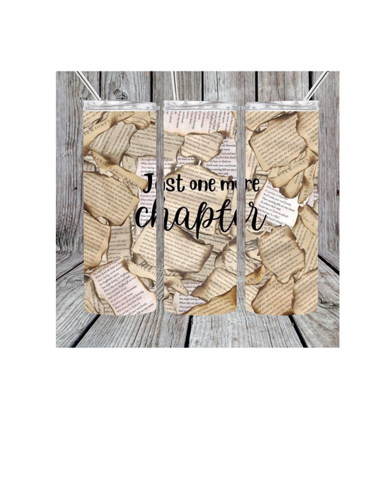 Just one morr chapter tumbler
