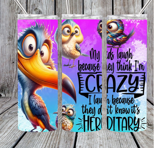 Crazy family tumbler