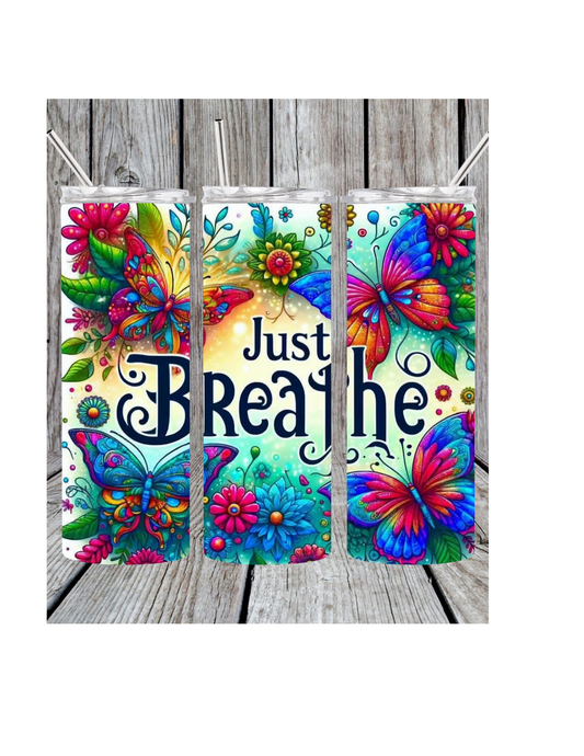 Colorful just breathe tumbler