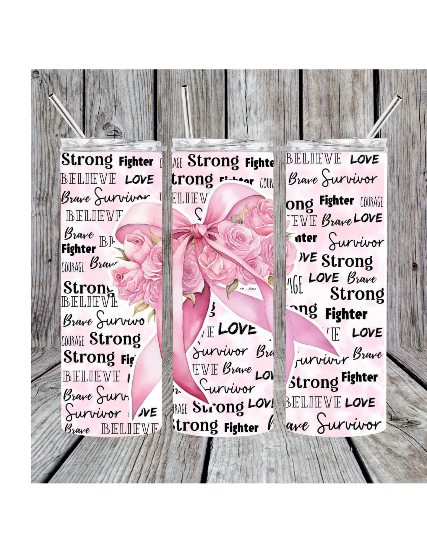Cancer strong tumbler