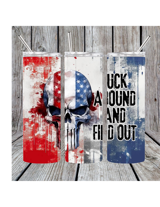 F@*$ and find out tumbler