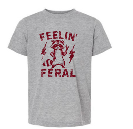 Feelin feral shirt